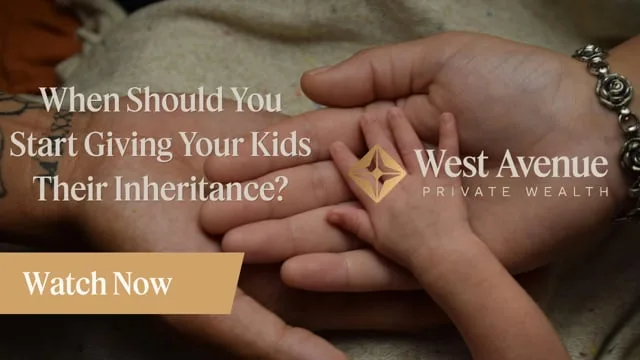 When Should You Start Giving Your Kids Their Inheritance